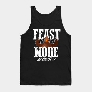 Feast Mode Activated - Funny Thanksgiving Gym Design Tank Top